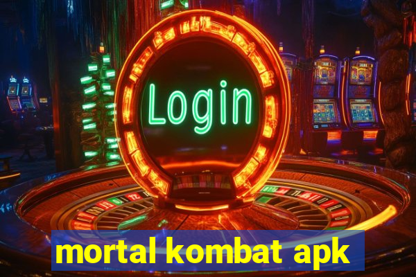 mortal kombat apk